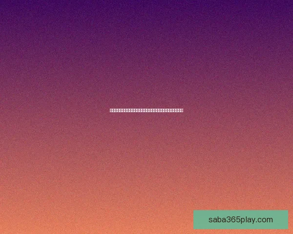 沙巴体育下载最新版本全方位指南助你畅享专业赛事体验